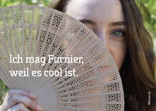 Bilder 3 und 4: Gleichzeitig ist Furnier so richtig cool. Fotos: IFN 